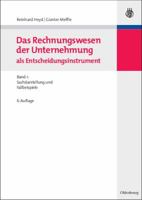 Das Rechnungswesen Der Unternehmung ALS Entscheidungsinstrument: Band 1: Sachdarstellung Und Fallbeispiele 3486585509 Book Cover