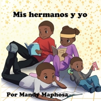 Mis Hermanos y yo B09RWCMCZV Book Cover