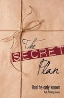 The Secret Plan 1619049449 Book Cover