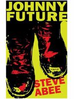 Johnny Future 1849821518 Book Cover