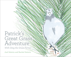 Patrick's Great Grass Adventure: With Greg the Grass Farmer 0963810995 Book Cover