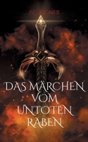 Das Märchen vom untoten Raben: Die Hexe (German Edition) 3769339126 Book Cover