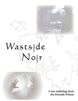 Wastside Noir 1326410245 Book Cover