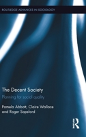 The Decent Society: Planning for Social Quality 0367873087 Book Cover