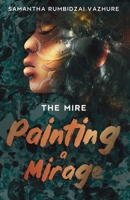 Painting a Mirage 1838048049 Book Cover