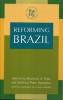 Reforming Brazil (Western Hemisphere Studies) 0739105876 Book Cover