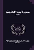 Journal of Cancer Research; Volume 1 1377548066 Book Cover