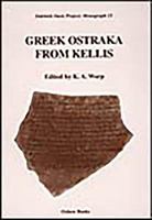 Greek Ostraka from Kellis: O.Kellis, Nos. 1-293 (Dakhleh Oasis Project Monograph, 13) 1842171283 Book Cover