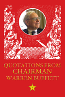 Quotations from Chairman Buffet 1942334559 Book Cover