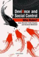 Deviance and Social Control: Who Rules? 0195553012 Book Cover