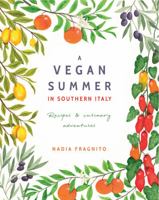 A Vegan Summer in Southern Italy 0648474321 Book Cover