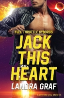 Jack This Heart 1802509968 Book Cover