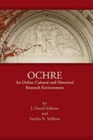 OCHRE: an Online Cultural and Historical Research Environment 157506264X Book Cover