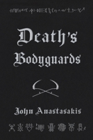 Death's Bodyguards B0BKZN6J4J Book Cover