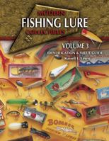Modern Fishing Lure Collectibles (Modern Fishing Lure Collectibles Identification And Value Guide) 1574324225 Book Cover