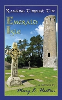 Rambling Through the Emerald Isle: A travel memoir B08PJWKNY7 Book Cover