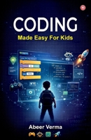 Coding Made Easy for Kids 9363211541 Book Cover