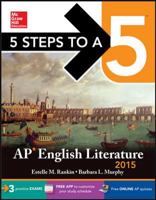 5 Steps to a 5 AP English Literature, 2015 Edition 0071840753 Book Cover