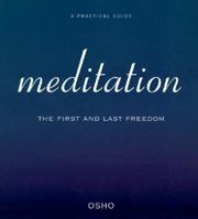 Meditation: The First and Last Freedom 0312169272 Book Cover