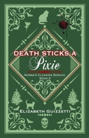 Death Sticks a Pixie (A Norma's Cleaning Service Mystery) 1950708306 Book Cover