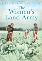 The Women's Land Army 1939-1950 - Britain in Old Photographs 0750916729 Book Cover