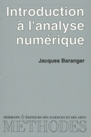 Introduction à l'analyse numérique (HR.METHODES) (French Edition) 2705658556 Book Cover