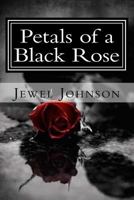 Petals of a Black Rose: A Victoria Bellos Story 1979301328 Book Cover