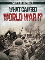 What Caused World War I? 1482451883 Book Cover
