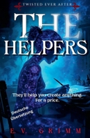The Helpers (Twisted Ever After - German) (German Edition) B0FFM9FD1Y Book Cover