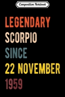 Composition Notebook: Scorpio Legend Since 22 November 1959 Vintage Retro Birthday Journal/Notebook Blank Lined Ruled 6x9 100 Pages B084Q9WLB9 Book Cover