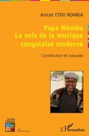 Papa Wemba: La voix de la musique congolaise moderne Contribution et odyssée (Culture Africaine) (French Edition) 234303074X Book Cover