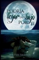 Podría Llegar tan Bajo por ti 9807932149 Book Cover