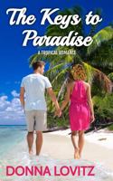 The Keys to Paradise: A Tropical Romance 1734084243 Book Cover