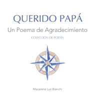 Querido Papá: Un Poema de Agradecimiento 1954489668 Book Cover