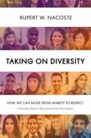 Taking on Diversity: How We Can Move from Anxiety to Respect 1633880265 Book Cover