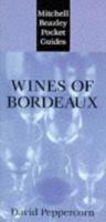 Wines of Bordeaux (Mitchell Beazley Wine Guides) 1840008628 Book Cover