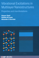 Vibrational Excitations in Multilayer Nanostructures: Properties and Manifestations 075036162X Book Cover