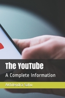 The YouTube: A Full History 1686770804 Book Cover