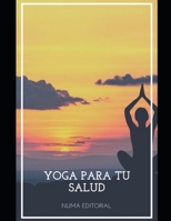 Yoga Para Tu Salud B094L58YF8 Book Cover