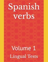 Spanish verbs: Volume 1 B0C81DZLND Book Cover