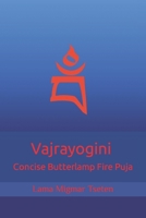 Vajrayogini Concise Butterlamp Fire Puja B08NQJSBSY Book Cover