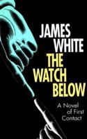 The Watch Below B001JDW54Q Book Cover