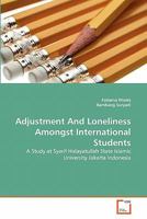 Adjustment And Loneliness Amongst International Students 3639302095 Book Cover