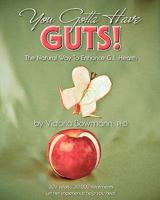 You Gotta Have GUTS! 0615295053 Book Cover
