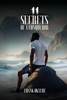 11 Secrets of a Conqueror 1068284501 Book Cover