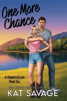 One More Chance: Second Chance Romance B08SGVNQYN Book Cover