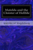 Matelda and the Cloister of Hellfde 1977837263 Book Cover