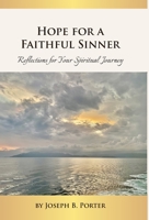 Hope for a Faithful Sinner B0F58ZW6TJ Book Cover