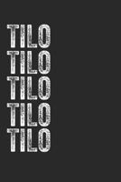 Name TILO Journal Customized Gift For TILO A beautiful personalized: Lined Notebook / Journal Gift, Notebook for TILO,120 Pages, 6 x 9 inches, Gift For TILO, Personal Diary, TILO, Personalized Journal 1678493996 Book Cover