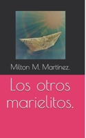 Los otros marielitos. 1520949898 Book Cover